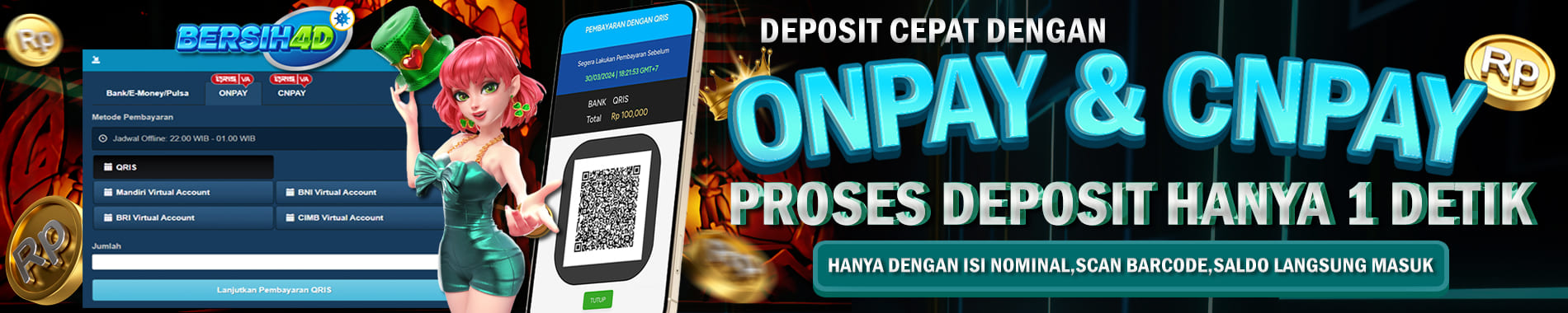 bersih4d deposit cepat dengan onpay dan cnpay